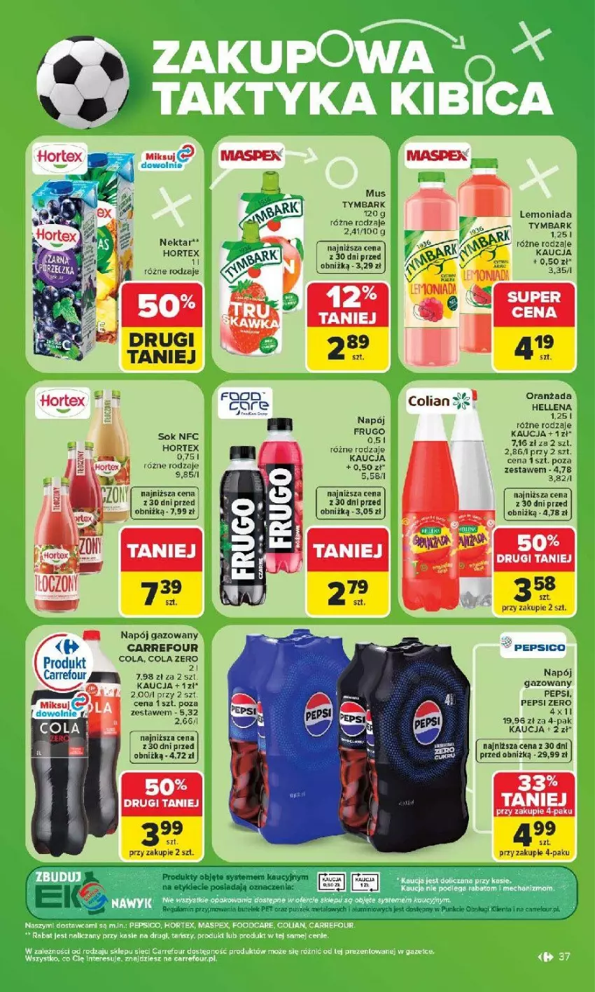 Gazetka promocyjna Carrefour - Gazetka Carrefour, Market z SUMIE najlepszy, od poniedziałku - ważna 29.06 do 04.07.2026 - strona 39 - produkty: Hellena, Hortex, Lemoniada, Mus, Napój, Napój gazowany, Nektar, Oranżada, Pepsi, Sok, Tymbark