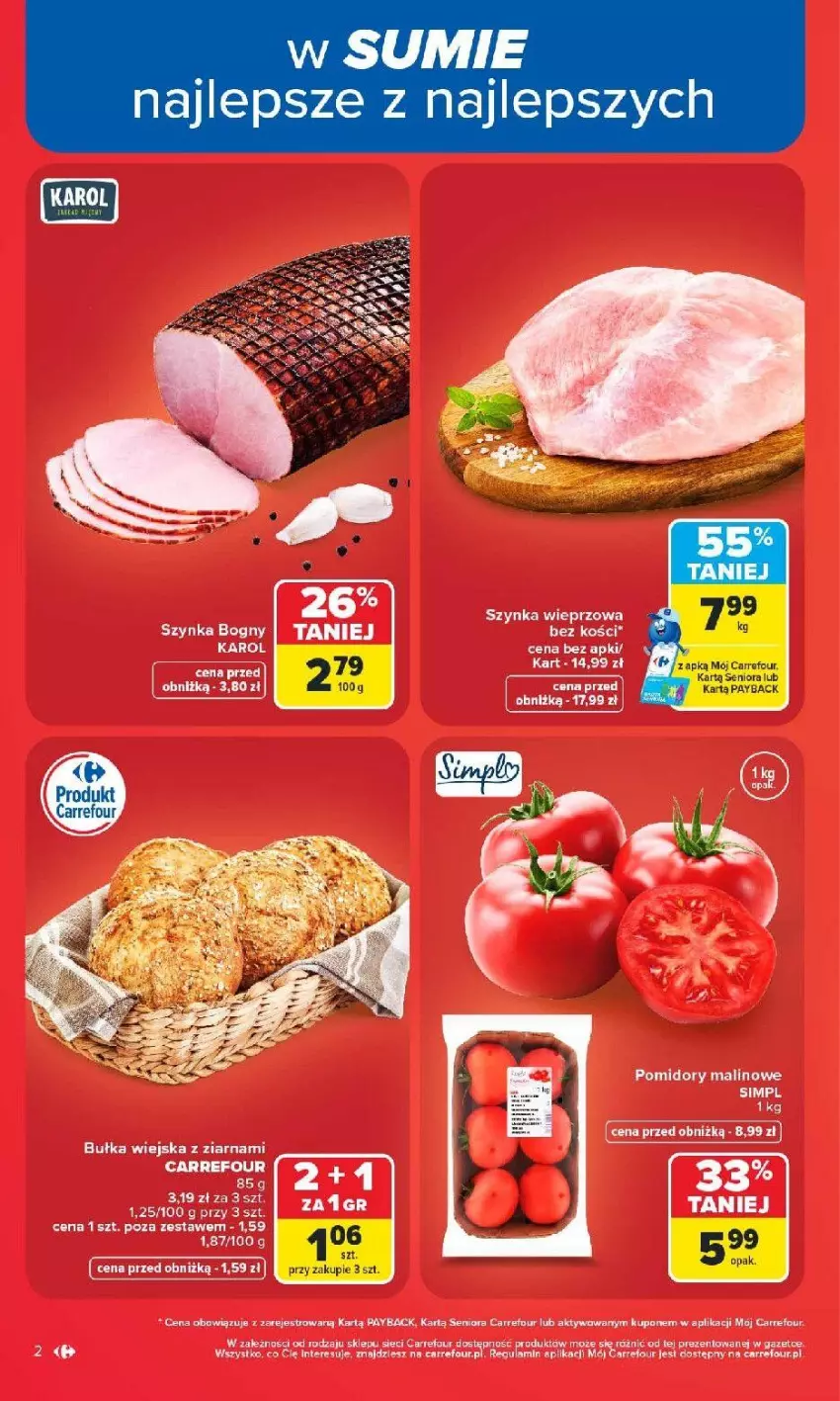 Gazetka promocyjna Carrefour - Gazetka Carrefour, Market z SUMIE najlepszy, od poniedziałku - ważna 29.06 do 04.07.2026 - strona 4 - produkty: Bułka, Fa, Pomidory, Szynka, Szynka wieprzowa