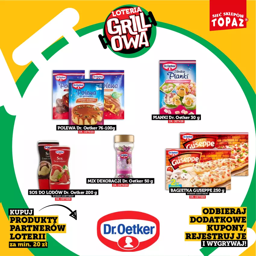 Gazetka promocyjna Topaz - Gazetka - ważna 20.04 do 14.06.2026 - strona 19 - produkty: Bagietka, Dr. Oetker, Gry, Sos