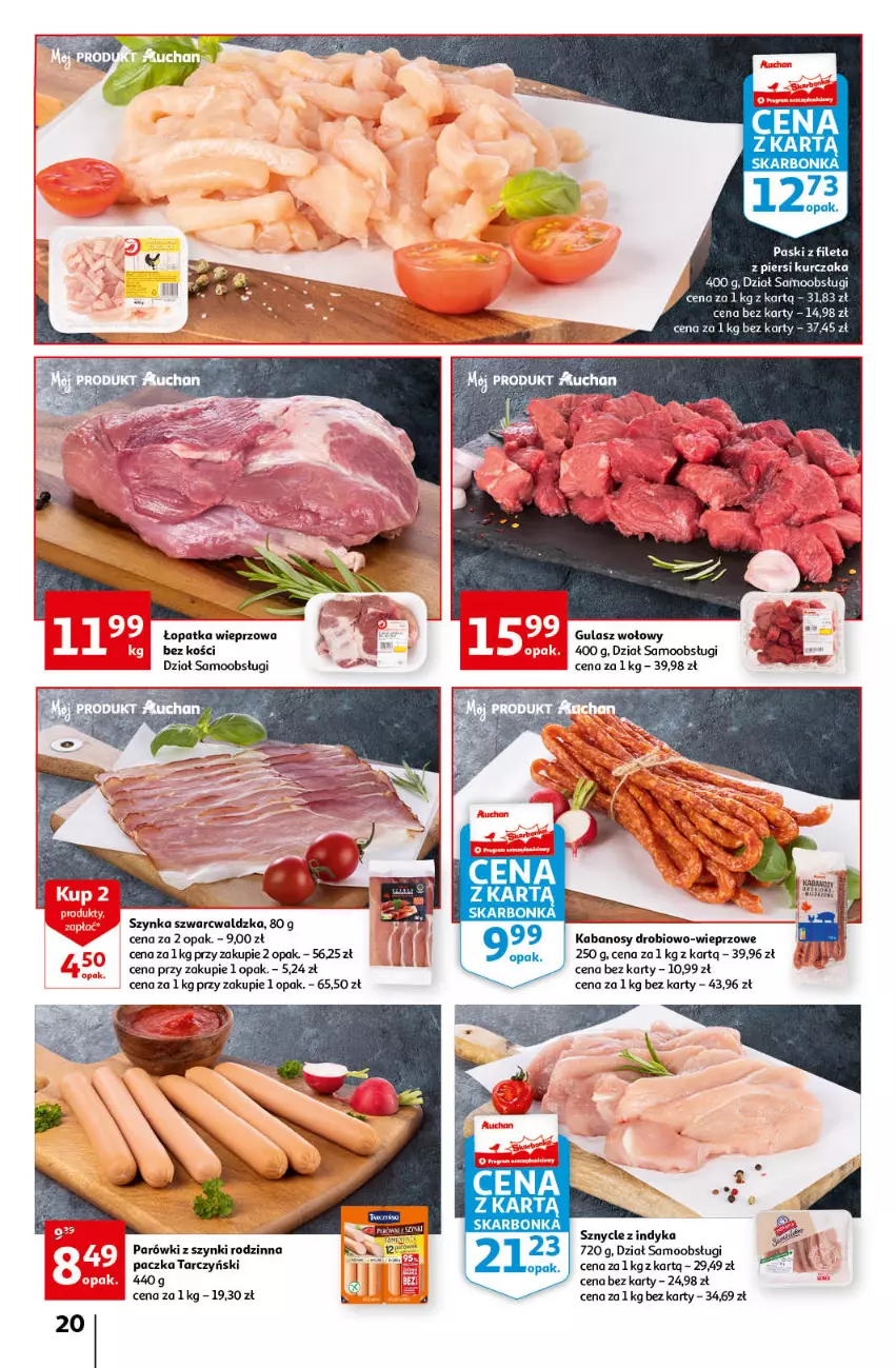 Gazetka promocyjna Auchan - przeNISKIE CENY PRZEwybór letnich napojów Hipermarkety - ważna 17.06 do 22.06.2022 - strona 20 - produkty: Gulasz wołowy, Kabanos, Kurczak, Parówki, Parówki z szynki, Szynka, Tarczyński