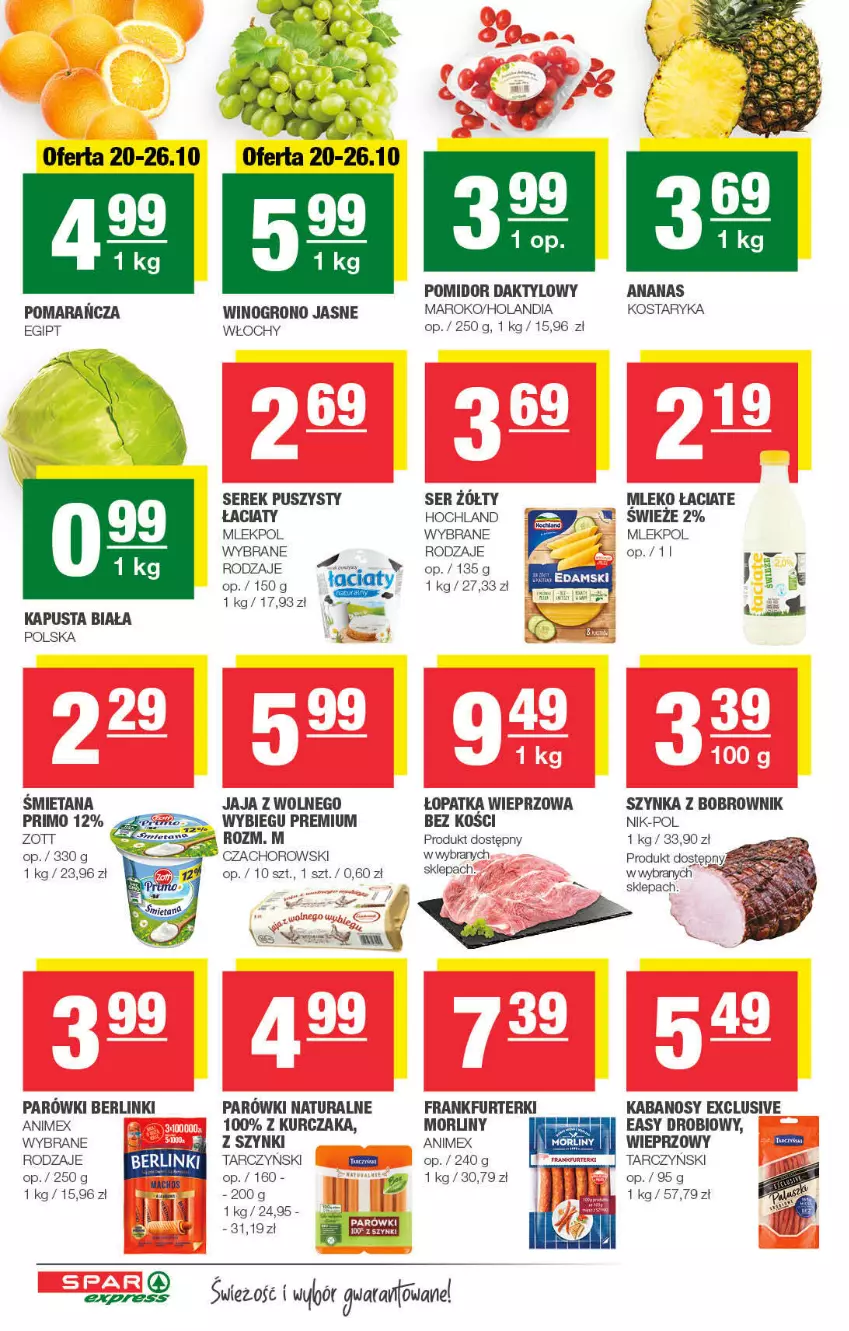 Gazetka promocyjna Spar - ważna 17.10 do 27.10.2021 - strona 2 - produkty: Ananas, Berlinki, Frankfurterki, Hochland, Jaja, Kabanos, Kurczak, Mleko, Morliny, Parówki, Ryż, Ser, Serek, Serek puszysty, Szynka, Tarczyński, Wino, Zott