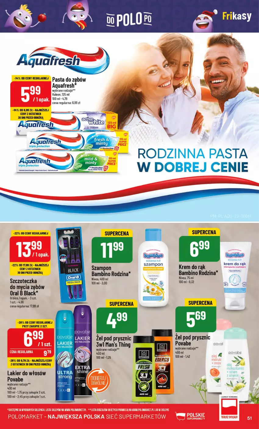 Gazetka promocyjna PoloMarket - Gazetka pomocyjna - ważna 29.11 do 05.12.2023 - strona 51 - produkty: Aquafresh, BIC, Krem do rąk, Lack, Lakier, Lakier do włosów, Leon, Nivea, Oral B, Szampon