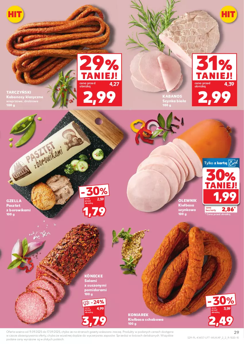Gazetka promocyjna Kaufland - Gazetka tygodnia - ważna 11.09 do 17.09.2025 - strona 29 - produkty: Kabanos, Kiełbasa, Kiełbasa schabowa, Kiełbasa szynkowa, Olewnik, Pasztet, Salami, Szynka, Szynka biała, Tarczyński
