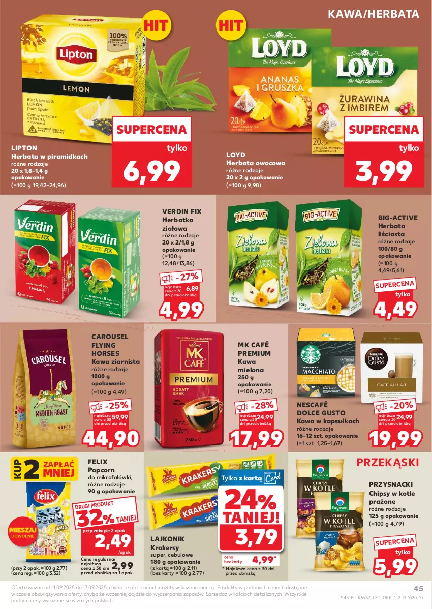 Gazetka promocyjna Kaufland - Gazetka tygodnia - ważna 11.09 do 17.09.2025 - strona 45 - produkty: Chipsy, Dolce Gusto, Fa, Felix, Herbata, Herbata owocowa, Kawa, Kawa mielona, Kawa ziarnista, Krakersy, Lajkonik, Lipton, Loyd, Nescafé, Popcorn, Przysnacki