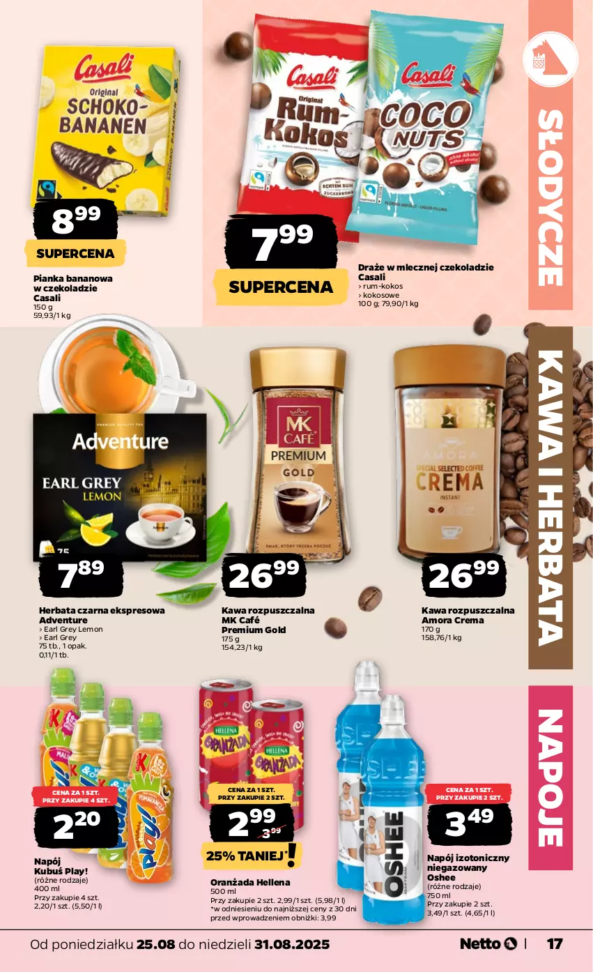 Gazetka promocyjna Netto - Od Poniedziałku - ważna 25.08 do 31.08.2025 - strona 17 - produkty: Earl Grey, Hellena, Herbata, Herbata czarna, Kawa, Kawa rozpuszczalna, Kokos, Kubuś, Napój, Napój izotoniczny, Napoje, Oranżada, Oshee, Rum