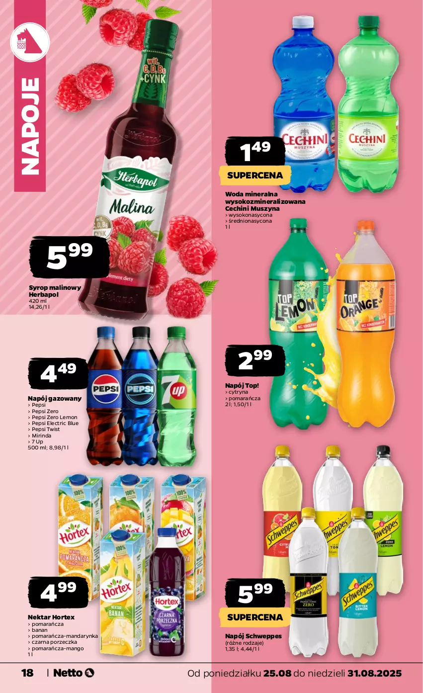 Gazetka promocyjna Netto - Od Poniedziałku - ważna 25.08 do 31.08.2025 - strona 18 - produkty: Herbapol, Hortex, Mango, Mirinda, Mus, Napój, Napój gazowany, Napoje, Nektar, Pepsi, Por, Schweppes, Sok, Syrop, Szyna, Top, Woda, Woda mineralna