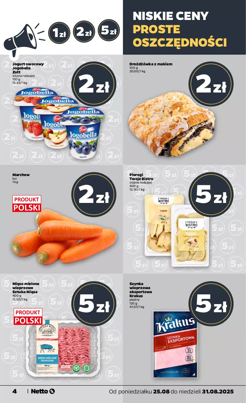 Gazetka promocyjna Netto - Od Poniedziałku - ważna 25.08 do 31.08.2025 - strona 4 - produkty: Bell, Bella, Jogobella, Jogurt, Jogurt owocowy, Krakus, Mięso, Mięso mielone, Pierogi, Por, Sport, Szynka, Szynka wieprzowa, Zott