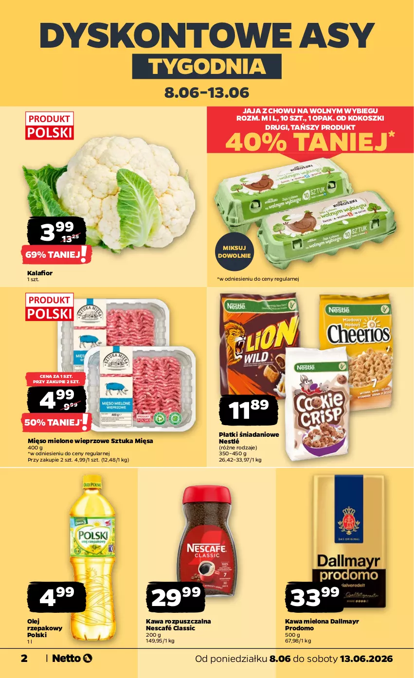 Gazetka promocyjna Netto - Od Poniedziałku - ważna 08.06 do 13.06.2026 - strona 2 - produkty: Dallmayr, Danio, Jaja, Kalafior, Kawa, Kawa mielona, Kawa rozpuszczalna, Kokos, Kosz, Mięso, Mięso mielone, Nescafé, Nestlé, Olej, Olej rzepakowy