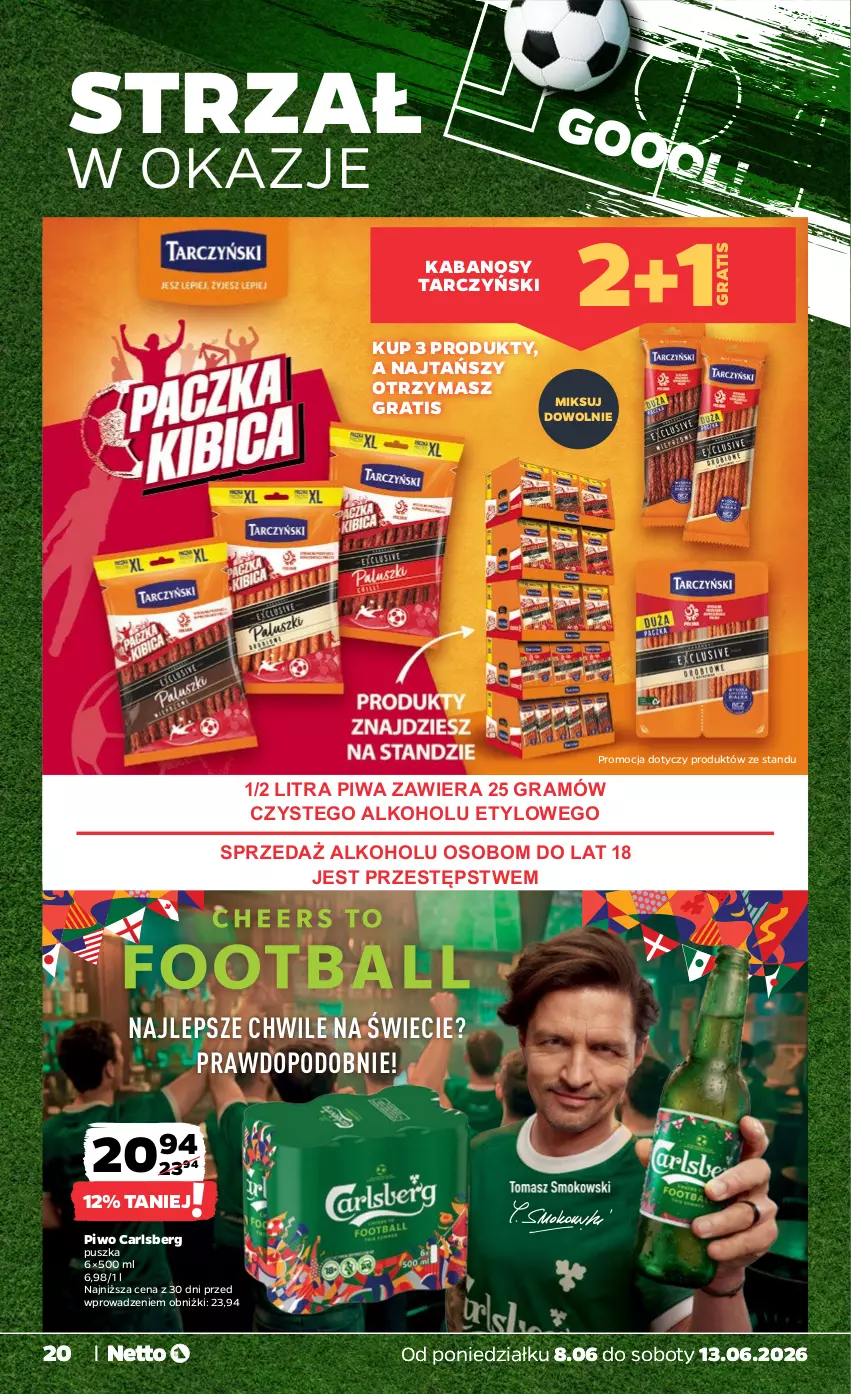 Gazetka promocyjna Netto - Od Poniedziałku - ważna 08.06 do 13.06.2026 - strona 20 - produkty: Carlsberg, Gra, Kabanos, Piwa, Piwo, Tarczyński