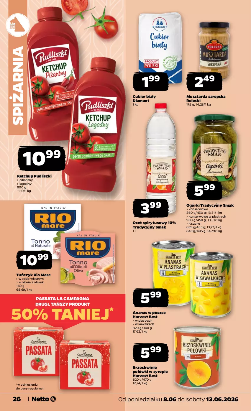 Gazetka promocyjna Netto - Od Poniedziałku - ważna 08.06 do 13.06.2026 - strona 26 - produkty: Ananas, Brzoskwinie, Cukier, Diamant, Kawa, Ketchup, Mus, Musztarda, Ocet, Pudliszki, Rio Mare, Ser, Sos, Syrop, Tuńczyk