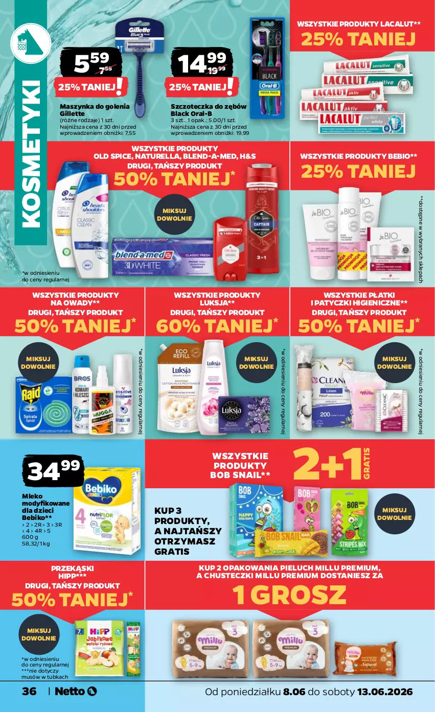 Gazetka promocyjna Netto - Od Poniedziałku - ważna 08.06 do 13.06.2026 - strona 36 - produkty: Bebiko, Blend-a-Med, Chusteczki, Dzieci, Gillette, Gra, HiPP, Lacalut, Lack, Luksja, Maszynka, Maszynka do golenia, Mleko, Mleko modyfikowane, Mus, Naturell, Naturella, Old Spice, Szczoteczka, Szczoteczka do zębów, Szynka