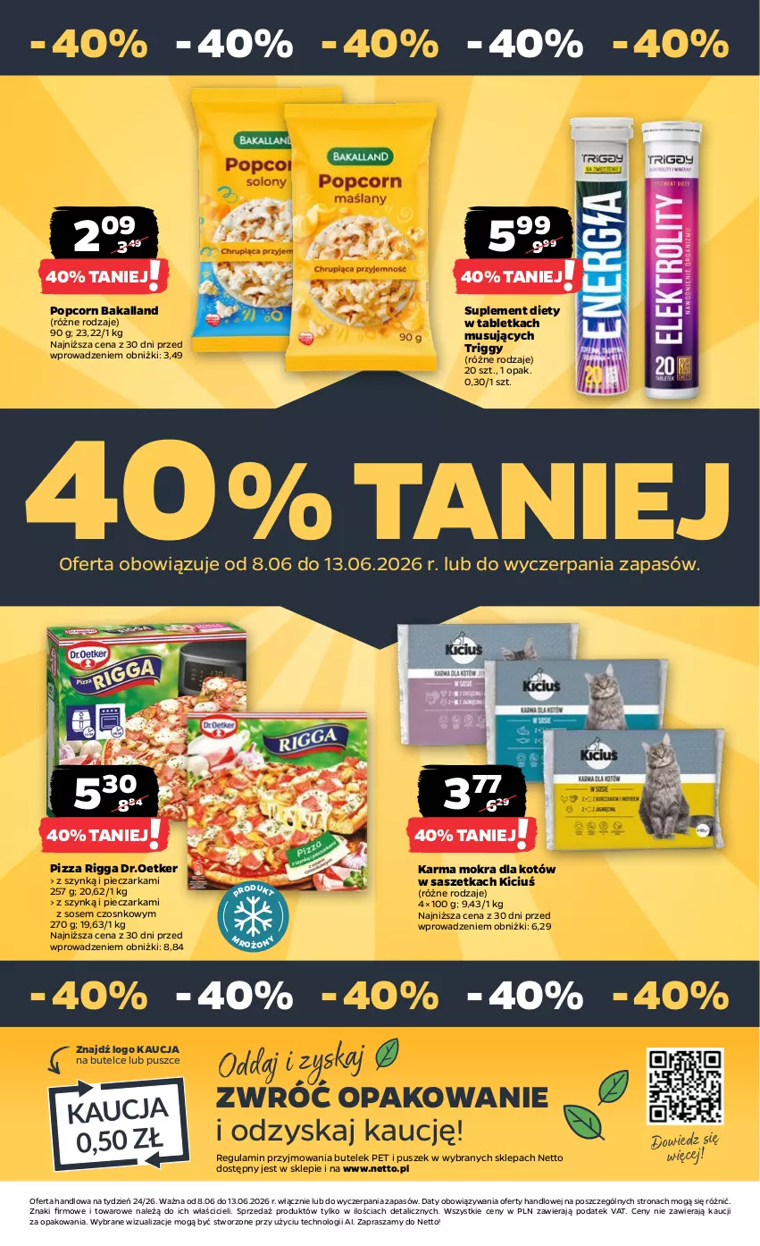 Gazetka promocyjna Netto - Od Poniedziałku - ważna 08.06 do 13.06.2026 - strona 40 - produkty: Bakalland, Karma mokra dla kotów, Mus, Piec, Pieczarka, Pizza, Popcorn, Sos, Suplement diety, Tablet