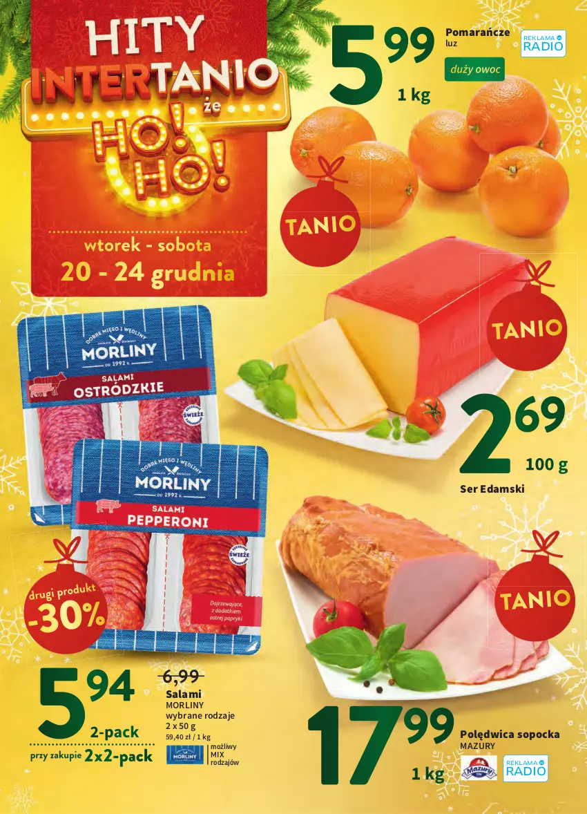 Gazetka promocyjna Intermarche - Gazetka Intermarche - ważna 20.12 do 24.12.2022 - strona 10 - produkty: Edam, Morliny, Polędwica, Pomarańcze, Salami, Ser