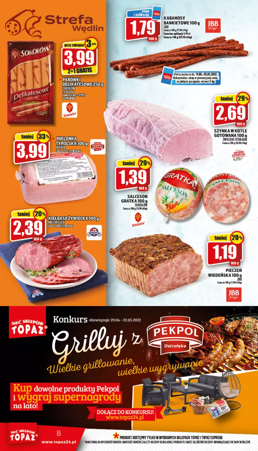 Gazetka promocyjna Topaz - Gazetka - ważna 19.05 do 25.05.2022 - strona 8 - produkty: Gra, Kabanos, Kiełbasa, Piec, Salceson, Sok, Sokołów, Szynka, Top