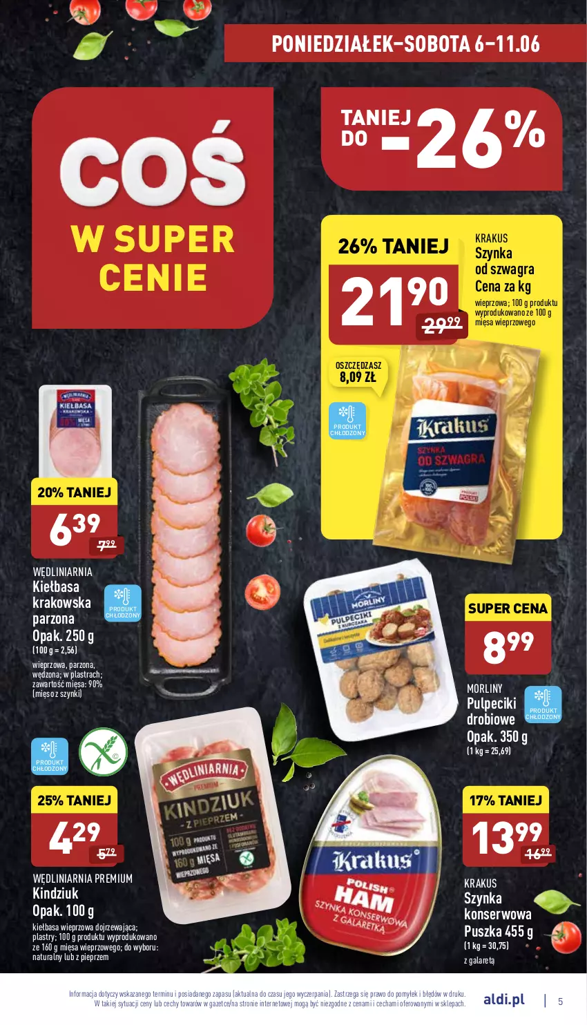 Gazetka promocyjna Aldi - Pełny katalog - ważna 06.06 do 11.06.2022 - strona 5 - produkty: Gala, Gra, Kiełbasa, Kiełbasa krakowska, Kindziuk, Krakus, Mięso, Morliny, Pieprz, Ser, Szynka, Szynka konserwowa