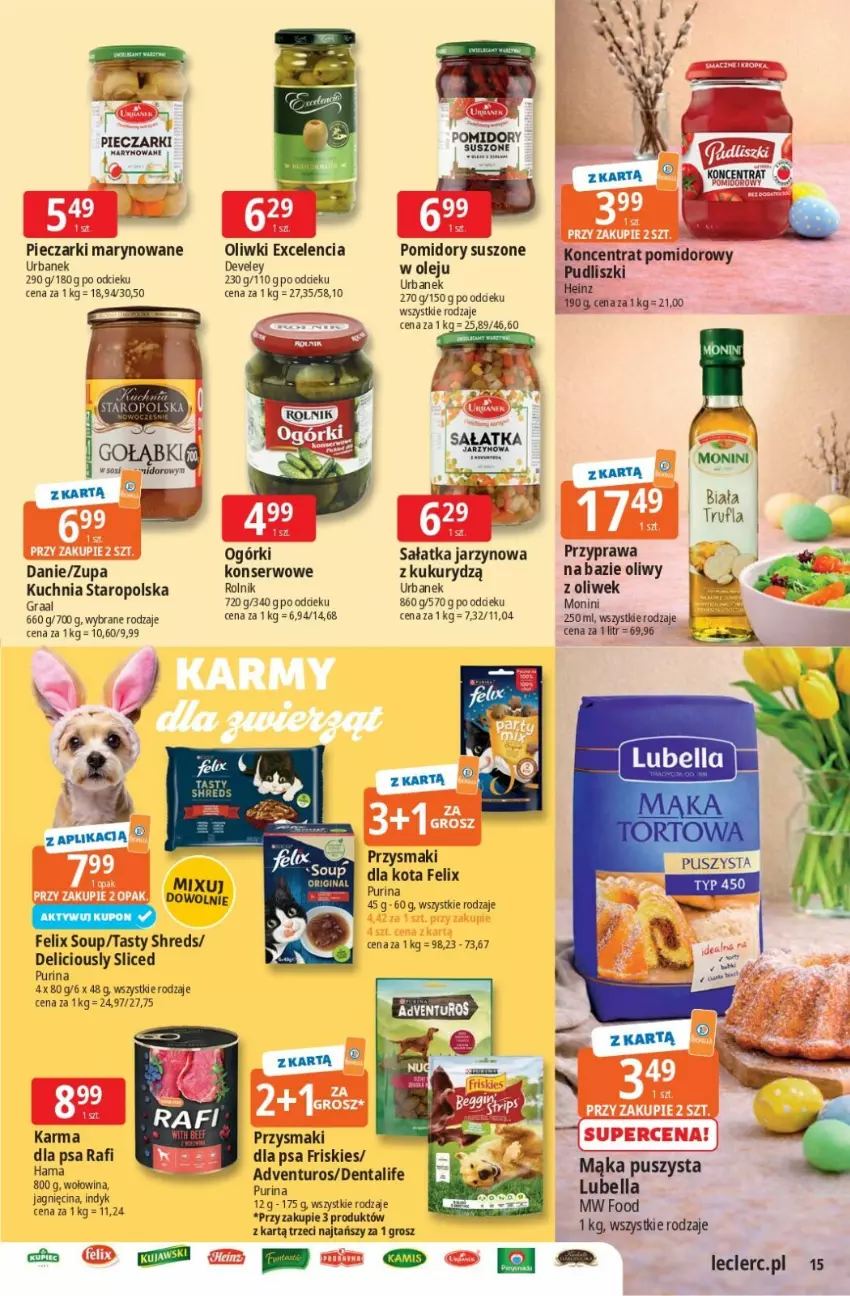 Gazetka promocyjna E Leclerc - ważna 26.03 do 04.04.2026 - strona 15 - produkty: Adventuros, Bell, Bella, Felix, Friskies, Gra, Graal, Hama, Heinz, Koncentrat pomidorowy, Kuchnia, Kuchnia Staropolska, Lubella, Mąka, Monini, Ogórki konserwowe, Olej, Oliwki, Piec, Pomidory, Przysmaki, Pudliszki, Pur, Purina, Rolnik, Sałat, Sałatka, Ser, Wołowina, Zupa