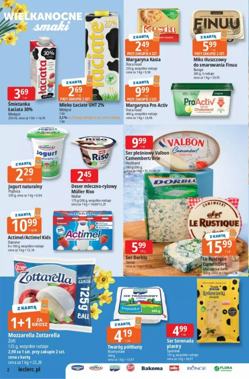 Gazetka promocyjna E Leclerc - ważna 26.03 do 04.04.2026 - strona 26 - produkty: Actimel, Brie, Camembert, Chia, Danone, Deser, Finuu, Jogurt, Jogurt naturalny, Kasia, Koc, Margaryna, Miks tłuszczowy, Mozzarella, Piątnica, Rust, Ryż, Ser, Ser pleśniowy, Twaróg, Twaróg półtłusty, Zott, Zottarella