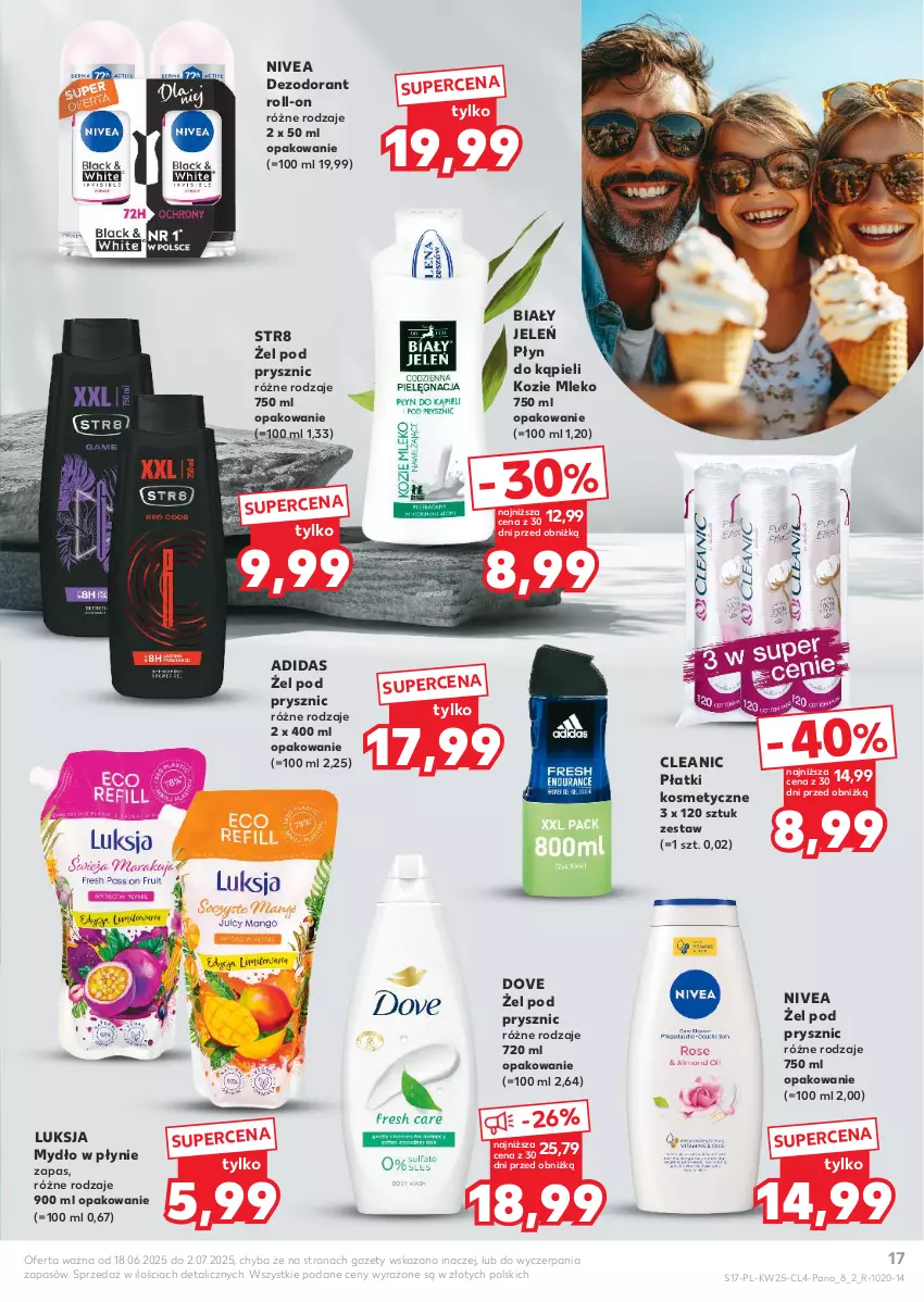 Gazetka promocyjna Kaufland - Kaufland - ważna 18.06 do 02.07.2025 - strona 17 - produkty: Adidas, Biały Jeleń, Cleanic, Dezodorant, Dove, Luksja, Mleko, Mydło, Mydło w płynie, Nivea, Płatki kosmetyczne, Płyn do kąpieli, Str8