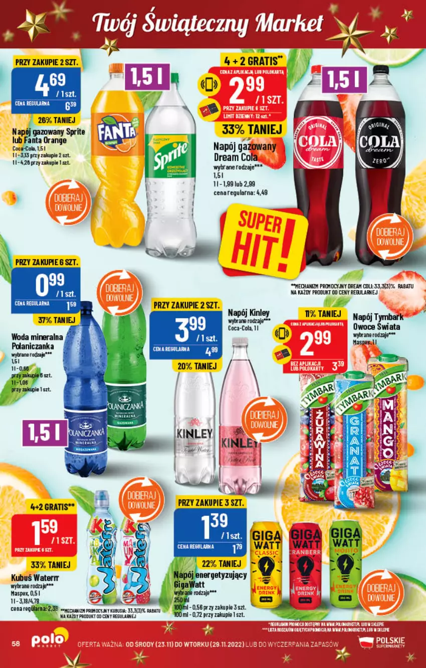 Gazetka promocyjna PoloMarket - Gazetka pomocyjna - ważna 23.11 do 29.11.2022 - strona 58 - produkty: Coca-Cola, Fa, Fanta, Gra, Kubuś, Kubuś Waterrr, Napój, Napój gazowany, Owoce, Sprite, Tymbark, Woda, Woda mineralna