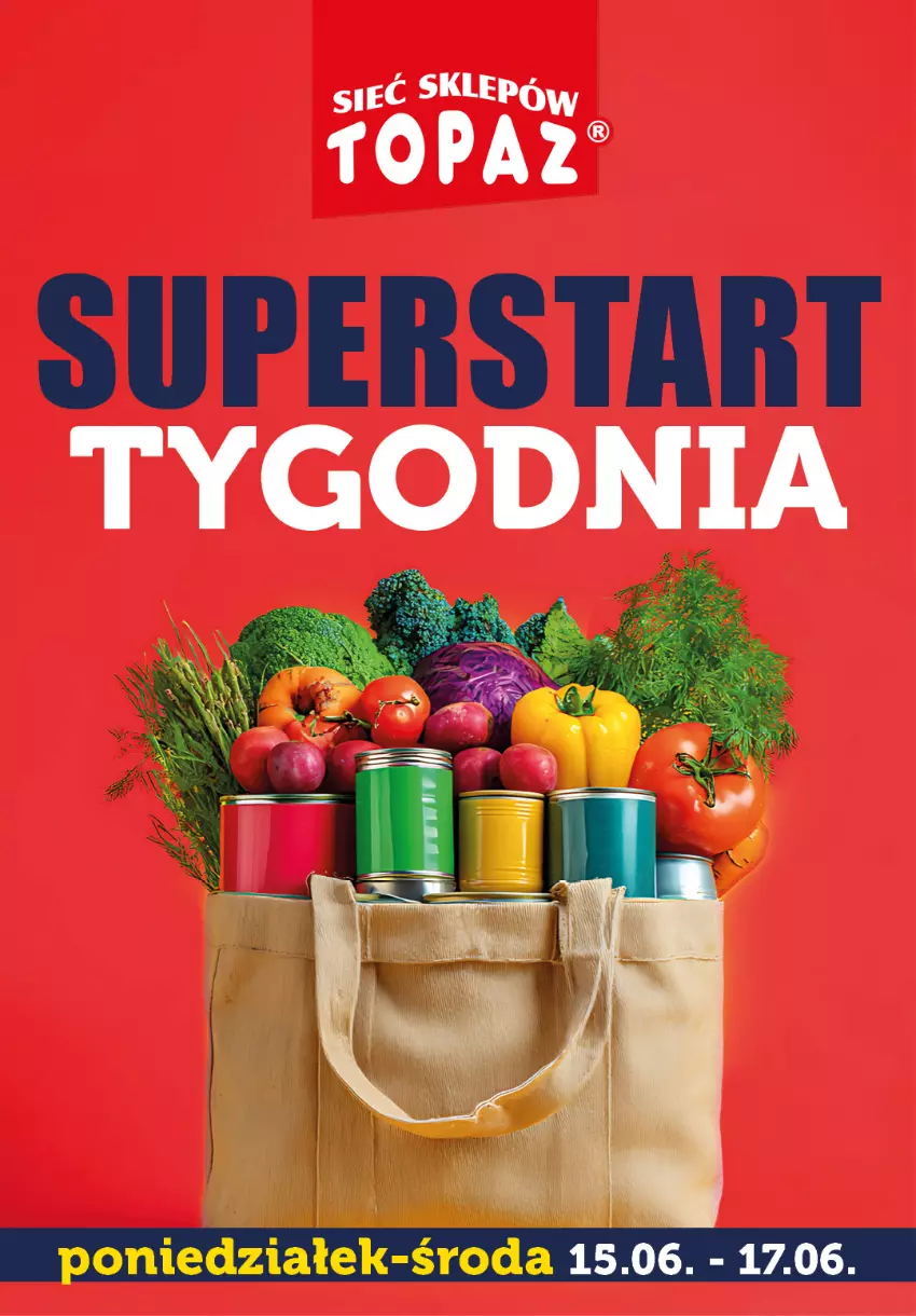Gazetka promocyjna Topaz - Gazetka - ważna 15.06 do 17.06.2026 - strona 1