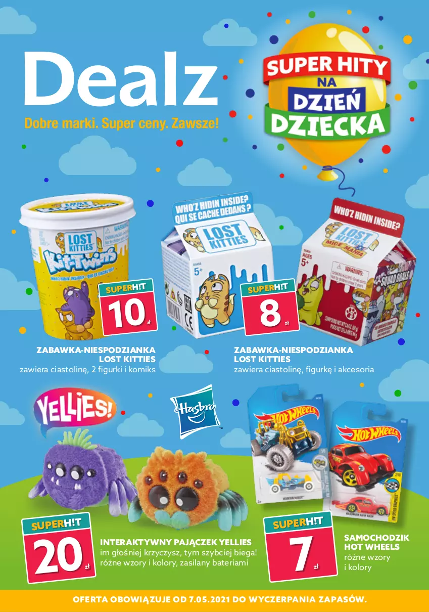 Gazetka promocyjna Dealz - Super Hity na Dzień Dziecka! - sprawdź ofertę! - ważna 07.06 do 30.06.2021 - strona 1 - produkty: Bateria, Chodzik, Hot Wheels, Silan, Tera, Zabawka