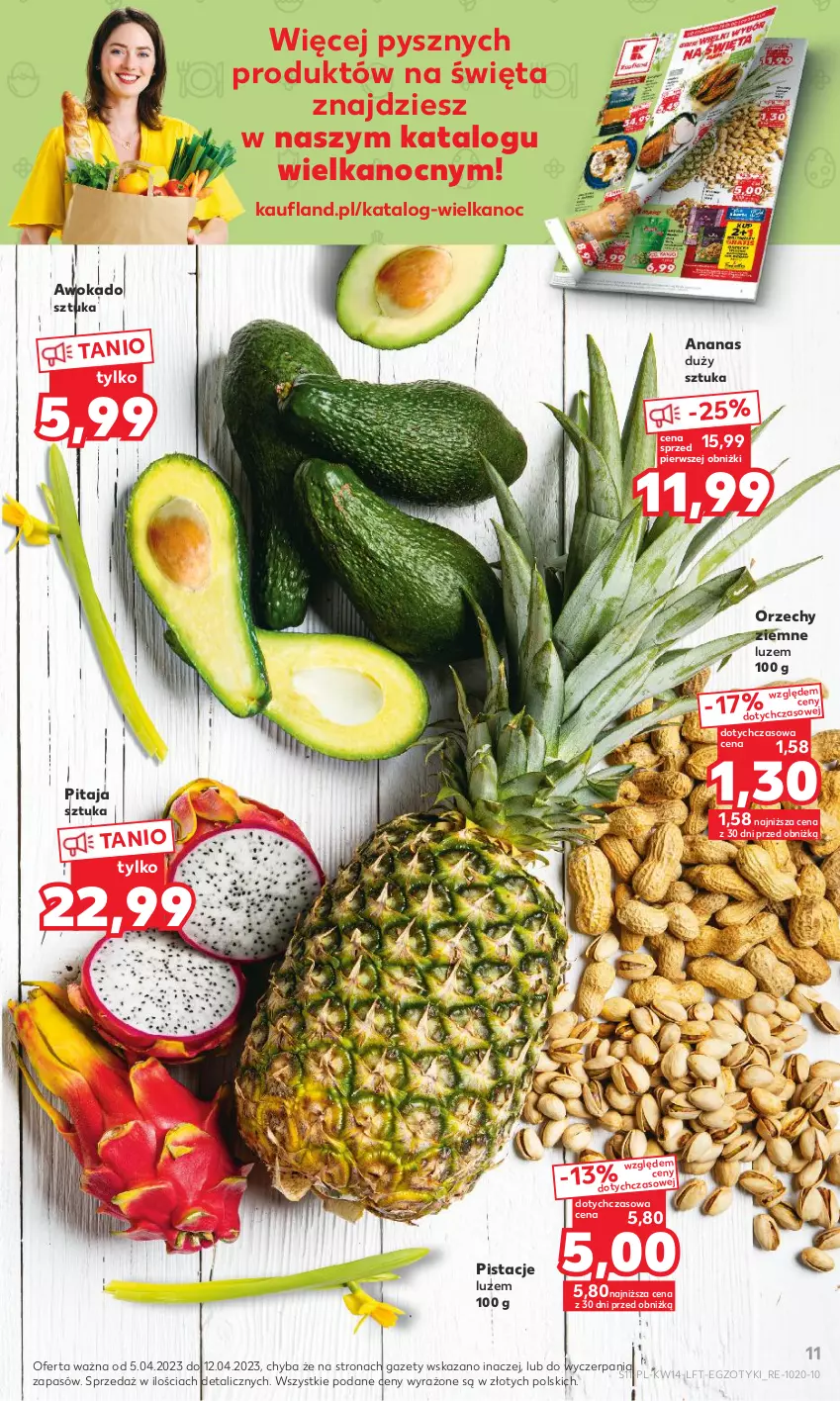 Gazetka promocyjna Kaufland - 5 kwietnia - ważna 05.04 do 12.04.2023 - strona 11 - produkty: Ananas, Pistacje