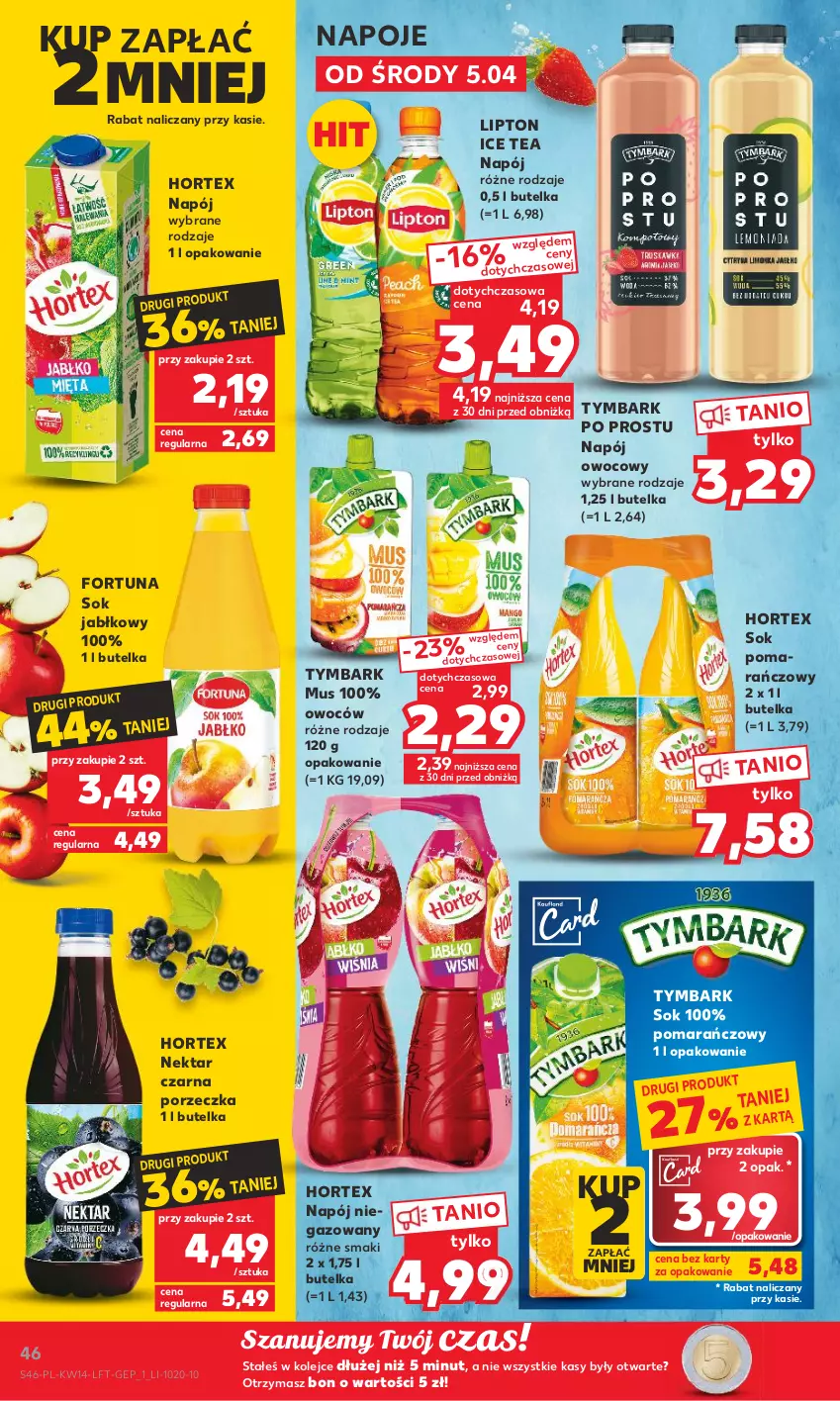 Gazetka promocyjna Kaufland - 5 kwietnia - ważna 05.04 do 12.04.2023 - strona 46 - produkty: Fortuna, Hortex, Ice tea, Lipton, Mus, Napój, Napój niegazowany, Napoje, Nektar, Olej, Por, Sok, Sok jabłkowy, Sok pomarańczowy, Tymbark