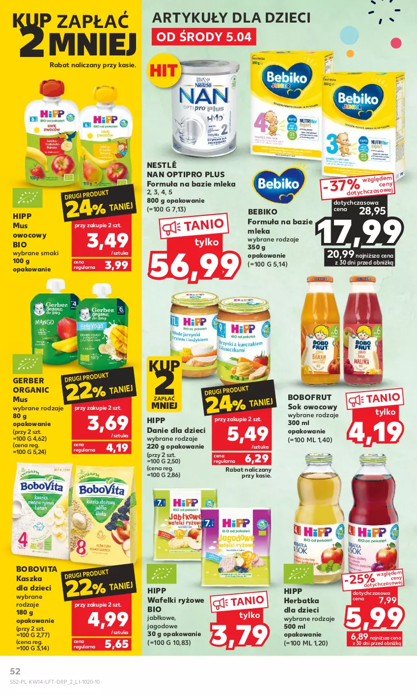 Gazetka promocyjna Kaufland - 5 kwietnia - ważna 05.04 do 12.04.2023 - strona 52 - produkty: Bebiko, Bobofrut, BoboVita, Danie dla dzieci, Dzieci, Gerber, HiPP, Mus, NAN Optipro, Nestlé, Ryż, Sok