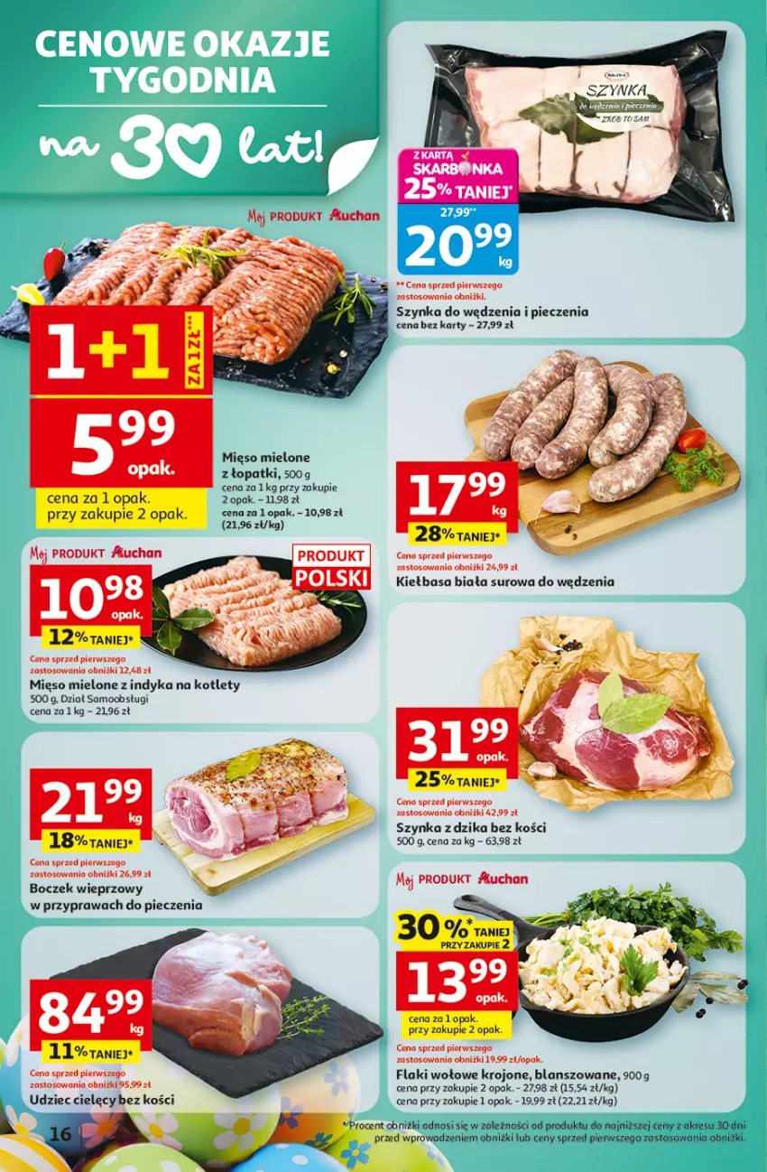 Gazetka promocyjna Auchan - 30 Lat Hipermarket - ważna 26.03 do 30.03.2026 - strona 16 - produkty: Boczek, Boczek wieprzowy, Flaki, Flaki wołowe, Kiełbasa, Kiełbasa biała, Kotlet, Mięso, Mięso mielone, Piec, Szynka, Udziec cielęcy