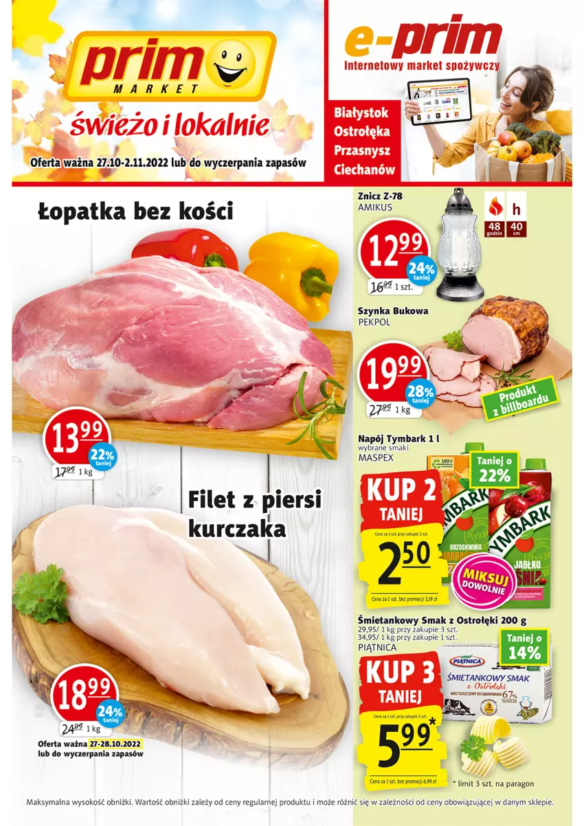 Gazetka promocyjna Prim Market - ważna 27.10 do 02.11.2022 - strona 1 - produkty: Kurczak, Leon, Napój, Pekpol, Piątnica, Ser, Sok, Szynka, Tymbark, Znicz