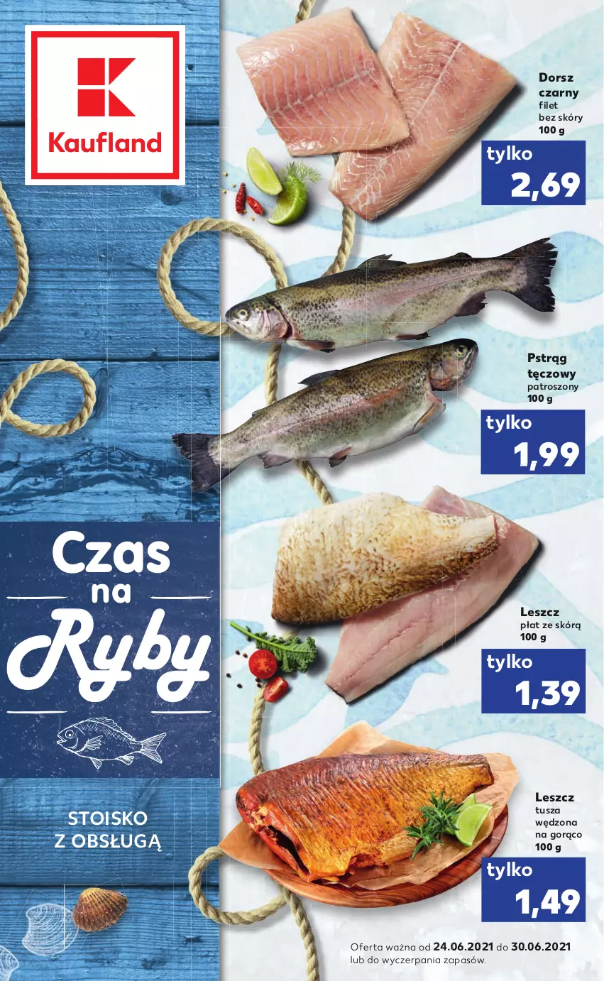 Gazetka promocyjna Kaufland - RYBY - ważna 24.06 do 30.06.2021 - strona 1 - produkty: Dorsz, Pstrąg, Pstrąg tęczowy, Tusz