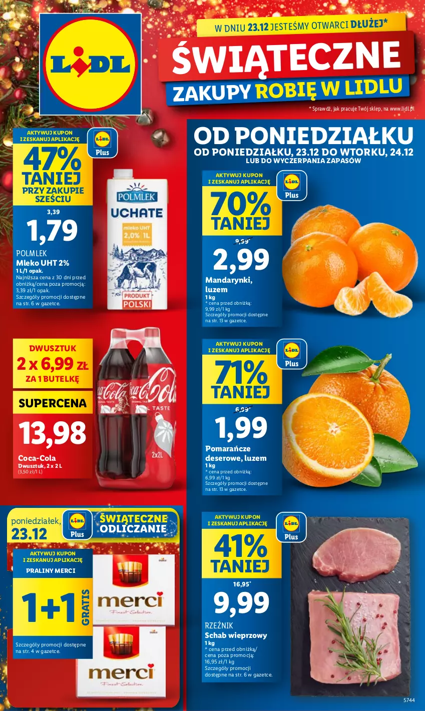 Gazetka promocyjna Lidl - GAZETKA - ważna 23.12 do 24.12.2024 - strona 1 - produkty: Coca-Cola, Deser, Gra, Mandarynki, Merci, Mleko, POLMLEK, Pomarańcze, Praliny, Schab wieprzowy, Ser