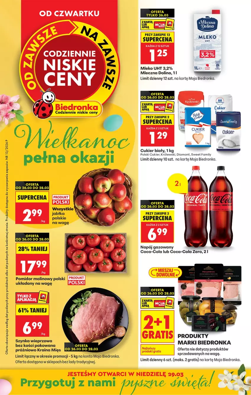 Gazetka promocyjna Biedronka - Od Czwartku - ważna 26.03 do 01.04.2026 - strona 1 - produkty: Coca-Cola, Cukier, Diamant, Fa, Gra, Jabłka, Kret, Królewski, Mleko, Napój, Napój gazowany, Pomidor malinowy, Szynka, Szynka wieprzowa