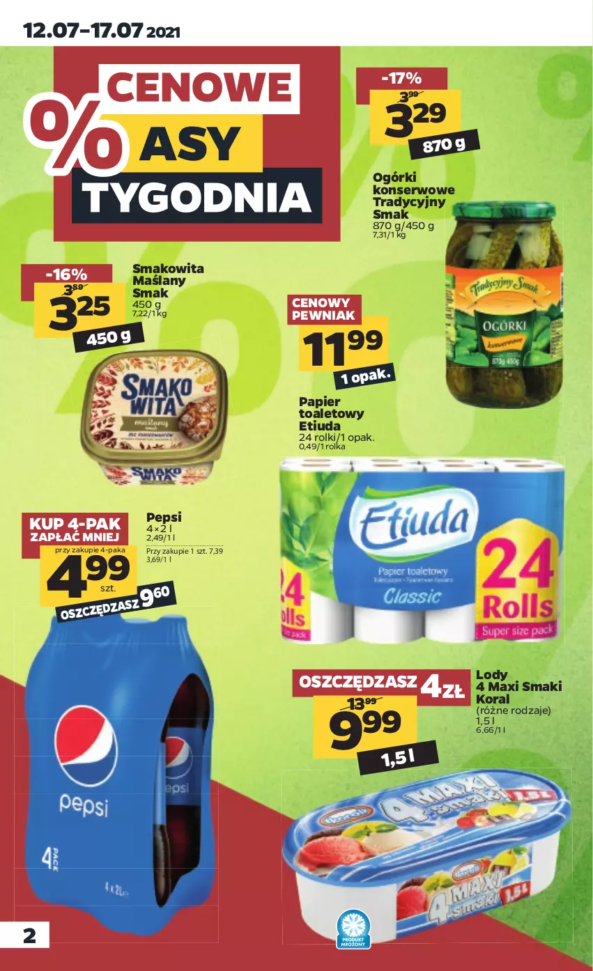 Gazetka promocyjna Netto - Gazetka spożywcza - ważna 12.07 do 17.07.2021 - strona 2 - produkty: Lody, Ogórki konserwowe, Papier, Papier toaletowy, Pepsi, Rolki, Ser, Smakowita