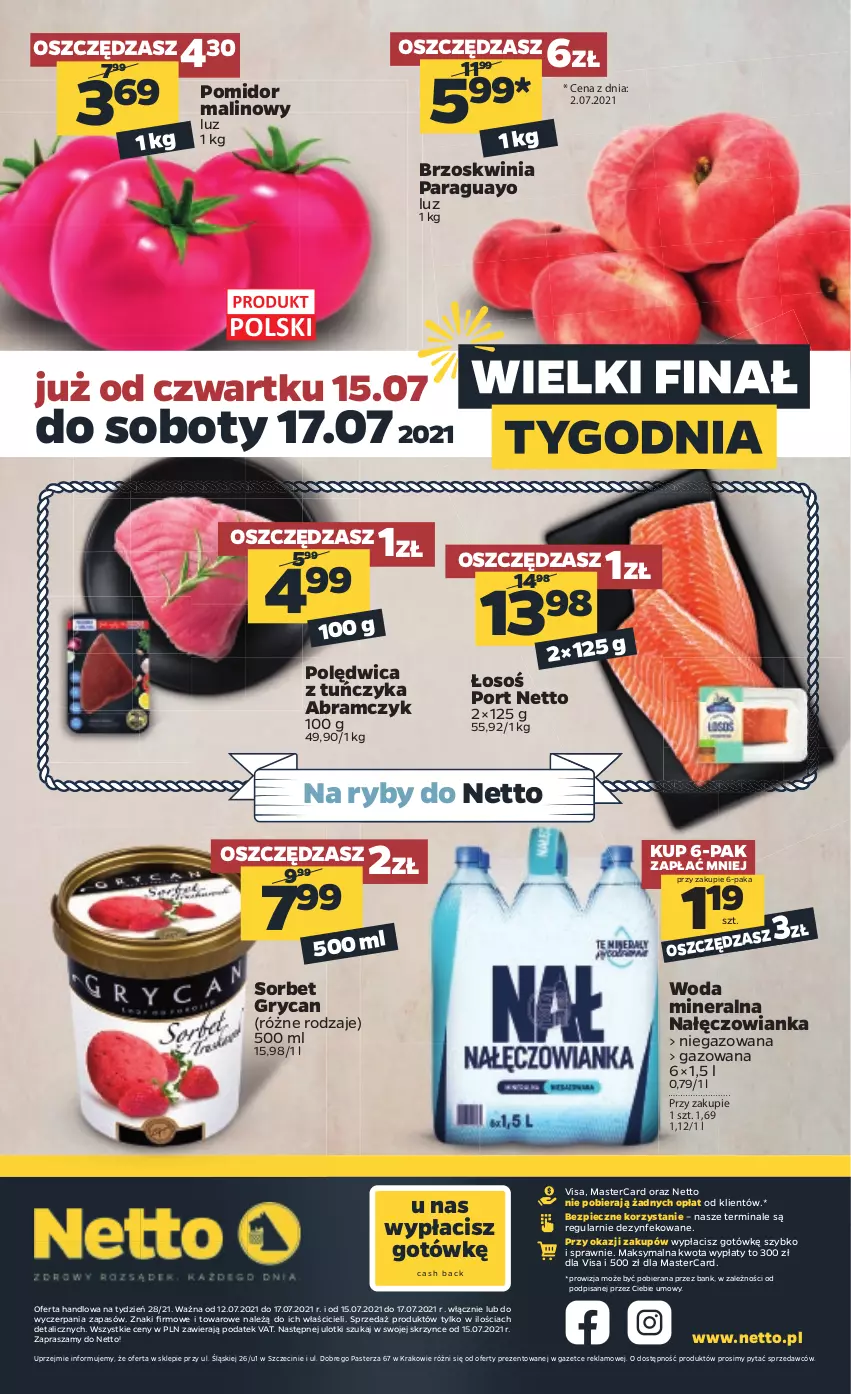 Gazetka promocyjna Netto - Gazetka spożywcza - ważna 12.07 do 17.07.2021 - strona 20 - produkty: Gry, Nałęczowianka, Piec, Polędwica, Pomidor malinowy, Por, Tuńczyk, Woda, Woda mineralna