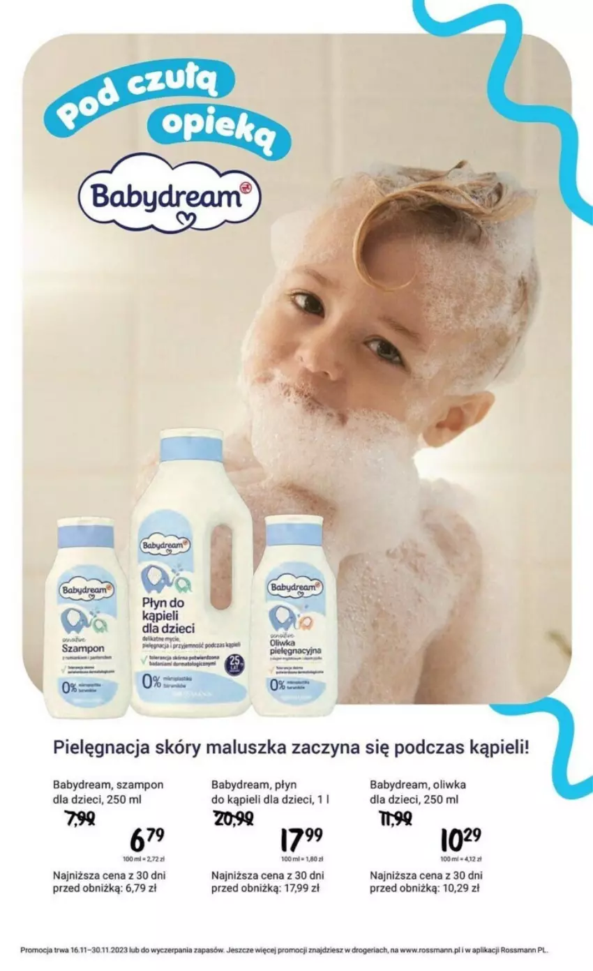Gazetka promocyjna Rossmann - ważna 16.11 do 30.11.2023 - strona 14 - produkty: Babydream, Dzieci, Oliwka dla dzieci, Pielęgnacja skóry, Szampon