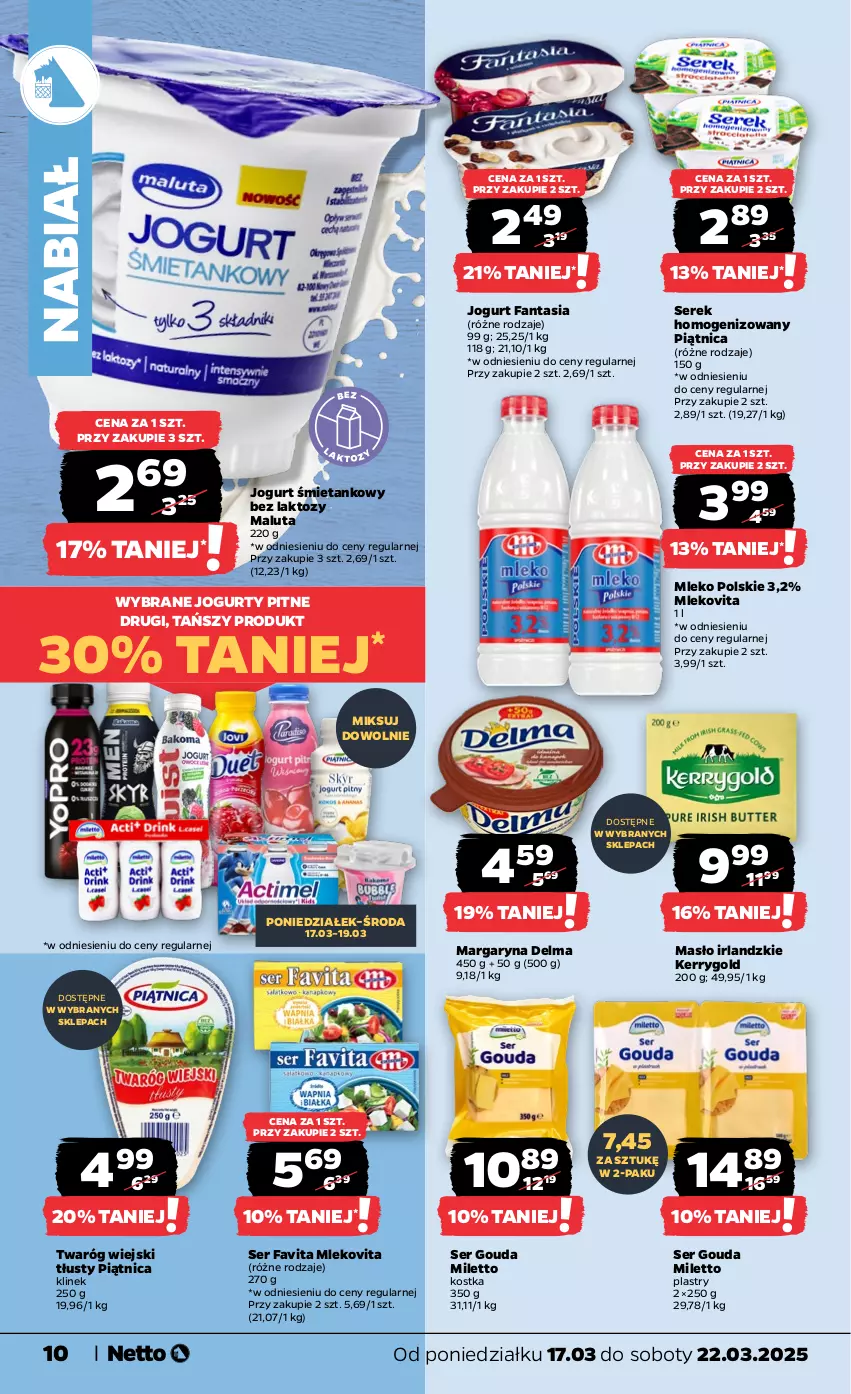 Gazetka promocyjna Netto - Od Poniedziałku - ważna 17.03 do 22.03.2025 - strona 10 - produkty: Delma, Fa, Fanta, Favita, Gouda, Jogurt, Margaryna, Masło, Mleko, Mlekovita, Piątnica, Ser, Serek, Serek homogenizowany, Twaróg