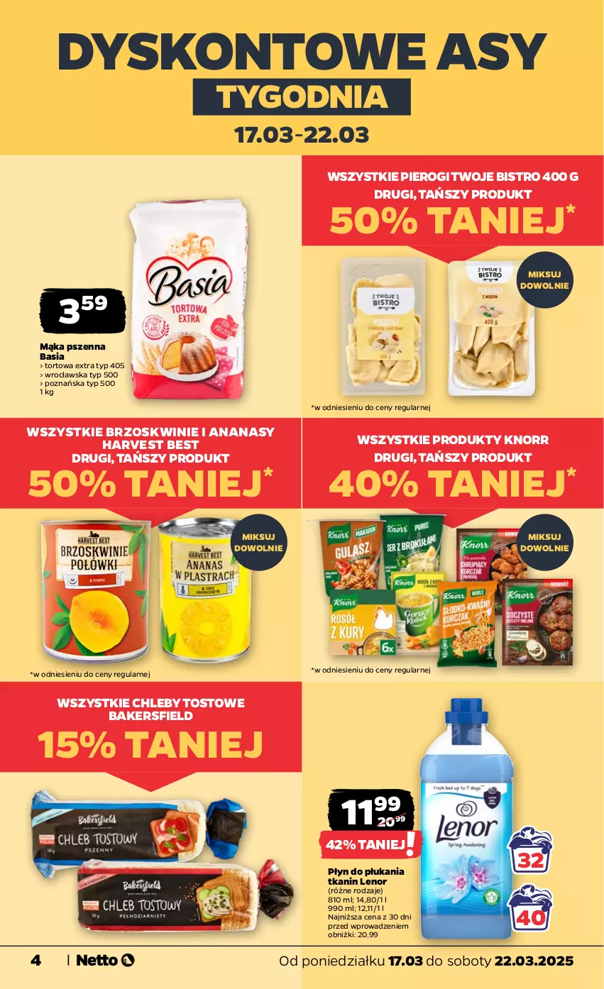 Gazetka promocyjna Netto - Od Poniedziałku - ważna 17.03 do 22.03.2025 - strona 4 - produkty: Ananas, Basia, Brzoskwinie, Chleb, Knorr, Lenor, Mąka, Mąka pszenna, Pierogi, Płyn do płukania