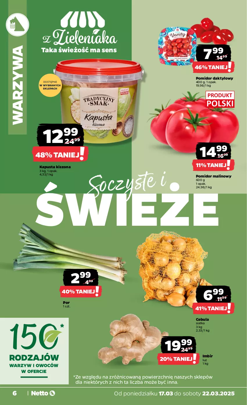 Gazetka promocyjna Netto - Od Poniedziałku - ważna 17.03 do 22.03.2025 - strona 6 - produkty: Cebula, Imbir, Pomidor malinowy, Por, Siatka, Warzywa