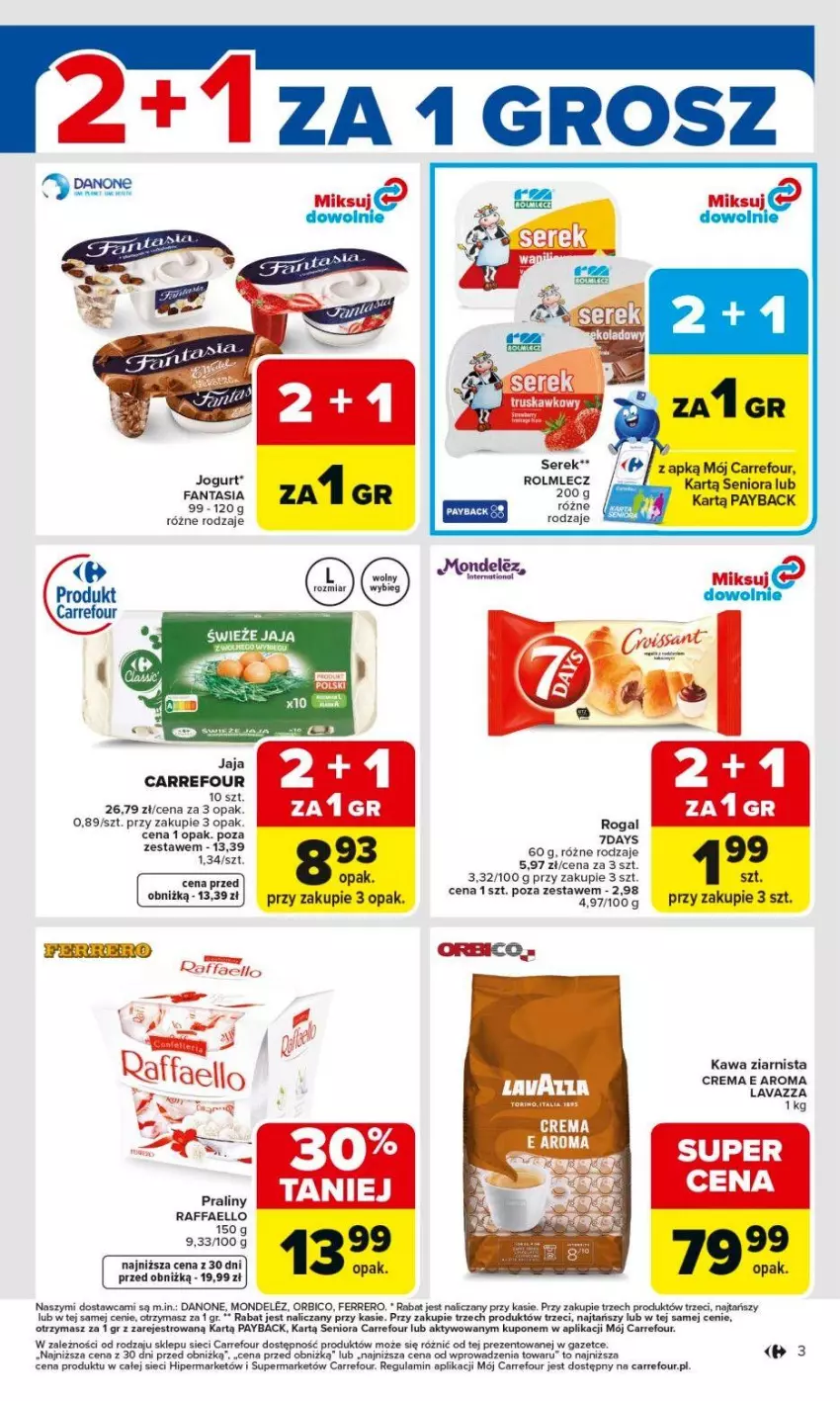 Gazetka promocyjna Carrefour - Gazetka Carrefour, Market od poniedziałku! - ważna 09.02 do 14.02.2026 - strona 5 - produkty: BIC, Danone, Fa, Fanta, Ferrero, Kawa, Kawa ziarnista, Praliny, Raffaello, Rogal, Rolmlecz, Ser, Serek