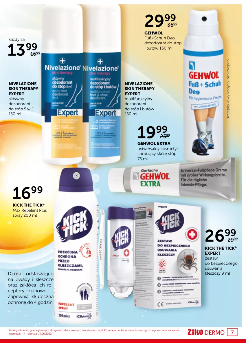 Gazetka promocyjna Ziko - 2-14.06.2022 - ważna 02.06 do 14.06.2022 - strona 7 - produkty: Dezodorant, Gehwol, Nivelazione, Piec, Skin Therapy