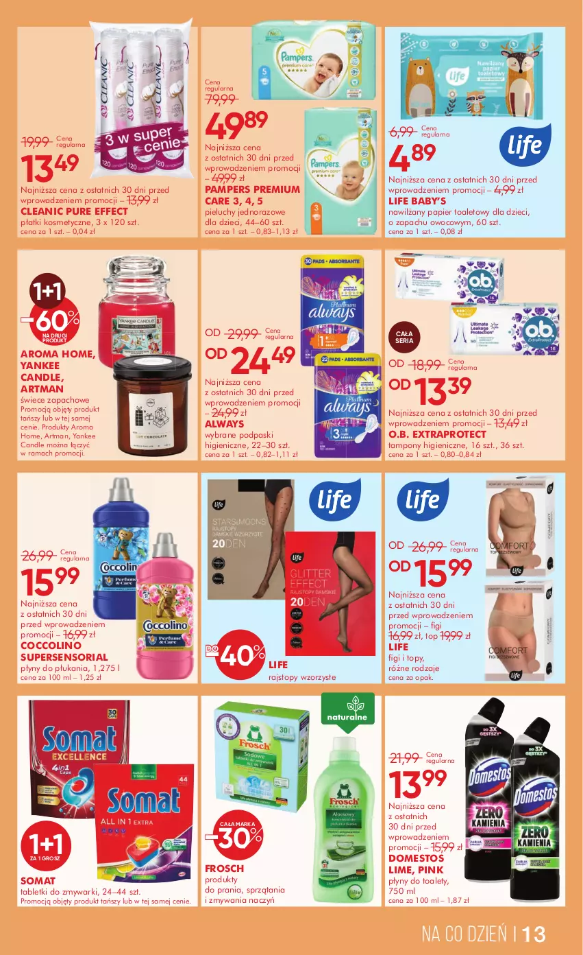 Gazetka promocyjna Super Pharm - ważna 27.12.2024 do 07.01.2025 - strona 13 - produkty: Always, Cleanic, Coccolino, Domestos, Dzieci, Frosch, Nawilżany papier, O.B., Pampers, Papier, Papier toaletowy, Pieluchy, Płatki kosmetyczne, Podpaski, Pur, Rajstopy, Rama, Ser, Somat, Tablet, Tabletki do zmywarki, Tampony, Top, Zmywarki