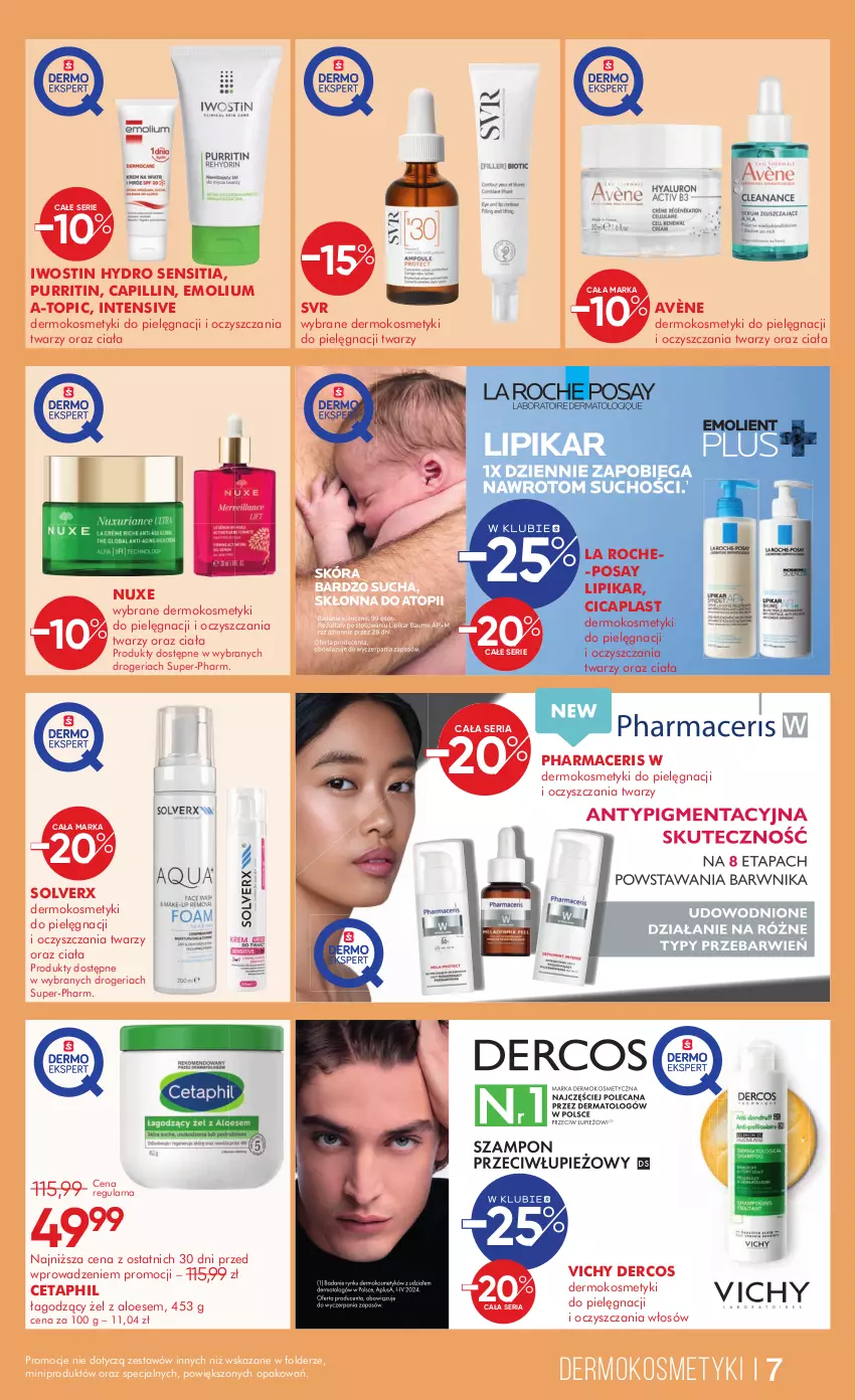 Gazetka promocyjna Super Pharm - ważna 27.12.2024 do 07.01.2025 - strona 7 - produkty: Acer, Avène, Cetaphil, Emolium, Iwostin, Kosmetyki do pielęgnacji, La Roche-Posay, Lipikar, Nuxe, Pharmaceris, Pur, Ser, SVR, Top, Vichy