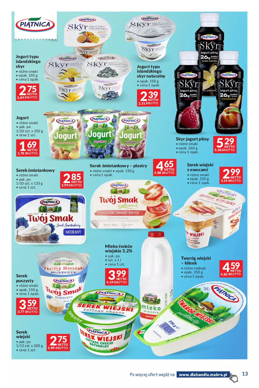 Gazetka promocyjna Makro - Dystrybucja do sklepów - ważna 29.09 do 26.10.2026 - strona 13 - produkty: Isla, Jogurt, Jogurt pitny, Mleko, Ser, Serek, Serek puszysty, Serek wiejski, Twaróg