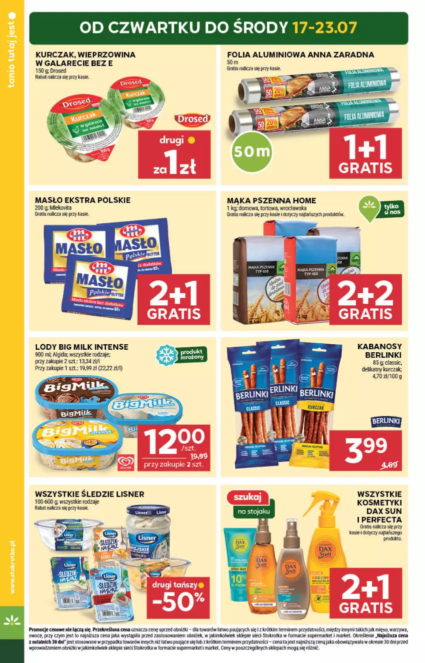 Gazetka promocyjna Stokrotka - Supermarket - ważna 17.07 do 23.07.2025 - strona 2 - produkty: Algida, Berlinki, Big Milk, DAX, Folia aluminiowa, Gala, Gra, Kabanos, Kurczak, LG, Lisner, Lody, Mąka, Mąka pszenna, Masło, Mięso, Owoce, Perfecta, Warzywa, Wieprzowina