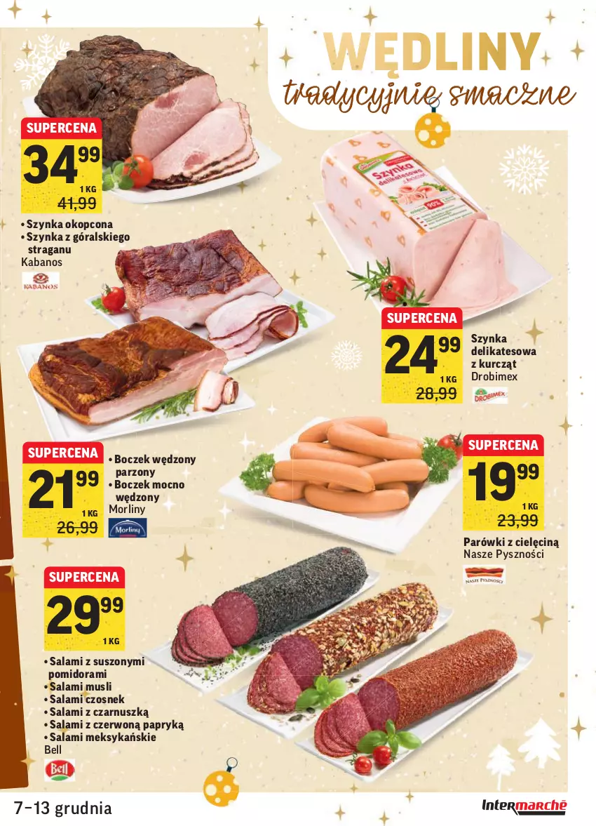 Gazetka promocyjna Intermarche - Gazetka promocyjna - ważna 07.12 do 13.12.2021 - strona 23 - produkty: Bell, Boczek, Czosnek, Drobimex, Kabanos, Morliny, Mus, Parówki, Salami, Szynka, Szynka delikatesowa