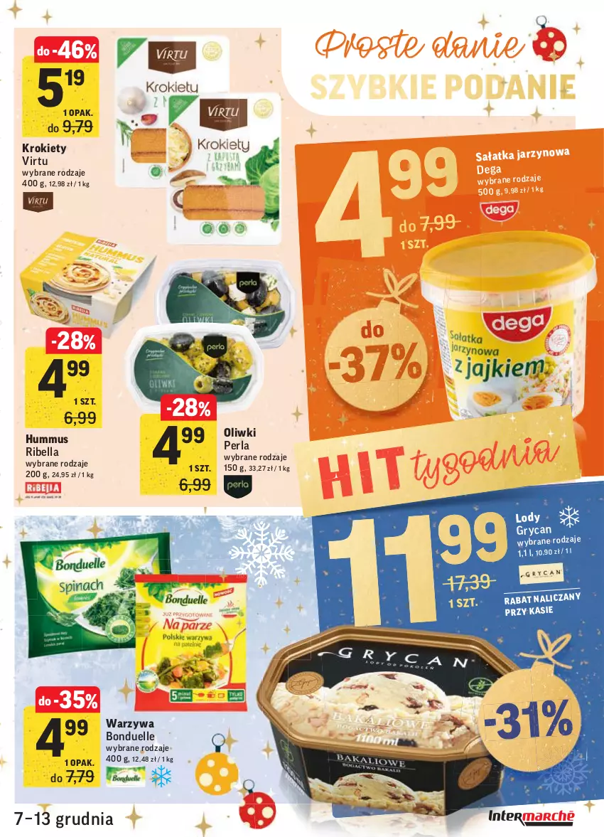 Gazetka promocyjna Intermarche - Gazetka promocyjna - ważna 07.12 do 13.12.2021 - strona 25 - produkty: Bell, Bella, Bonduelle, Dega, Gry, Hummus, Krokiety, Lody, Mus, Oliwki, Sałat, Sałatka, Virtu, Warzywa