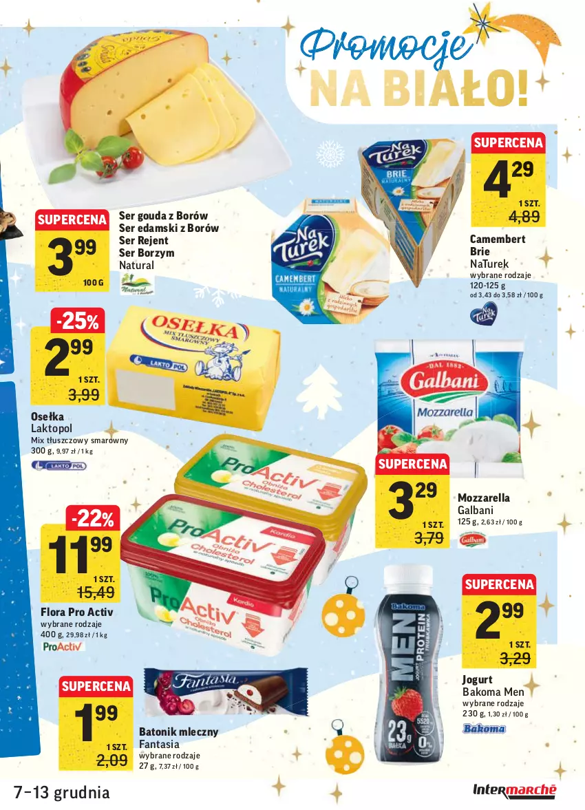 Gazetka promocyjna Intermarche - Gazetka promocyjna - ważna 07.12 do 13.12.2021 - strona 29 - produkty: Bakoma, Baton, Brie, Camembert, Edam, Fa, Fanta, Flora, Galbani, Gouda, Jogurt, Mozzarella, NaTurek, Ser, Tonik, Top