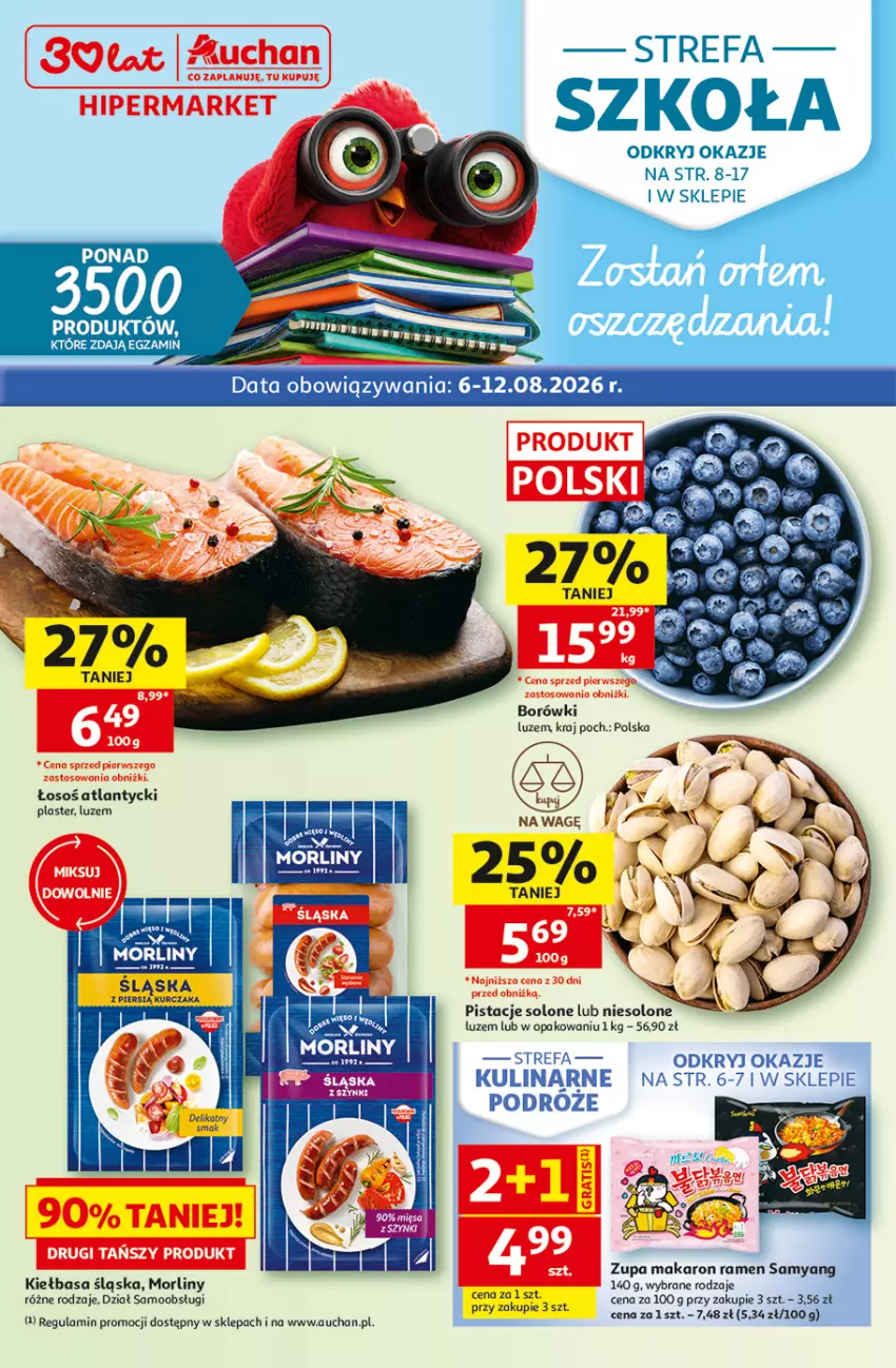 Gazetka promocyjna Auchan - 30 Lat Hipermarket - ważna 06.08 do 12.08.2026 - strona 1 - produkty: Kiełbasa, Kiełbasa śląska, Makaron, Morliny, Pistacje, Zupa