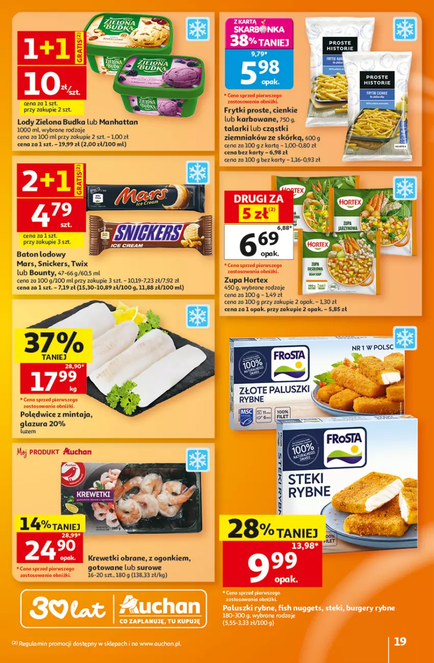 Gazetka promocyjna Auchan - 30 Lat Hipermarket - ważna 06.08 do 12.08.2026 - strona 19 - produkty: Baton, Bounty, Frytki, Glazura, Hortex, Krewetki, Lazur, Lody, Mars, Mintaj, Snickers, Twix, Wagi, Zielona Budka, Zupa